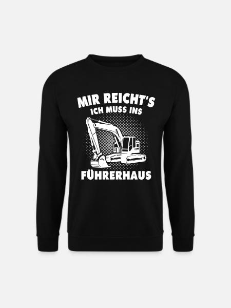 Baggerführer Sprüche - Unisex Pullover - Schwarz