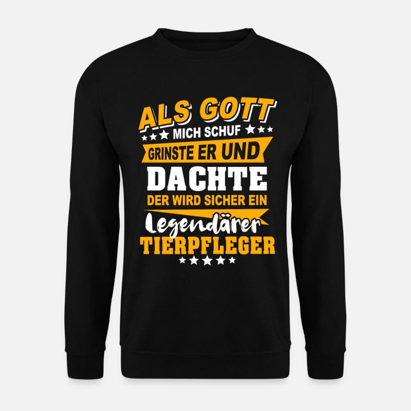 Tierpfleger Sprüche - Unisex Pullover - Schwarz