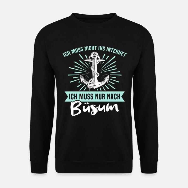 Büsum Sprüche - Unisex Pullover - Schwarz