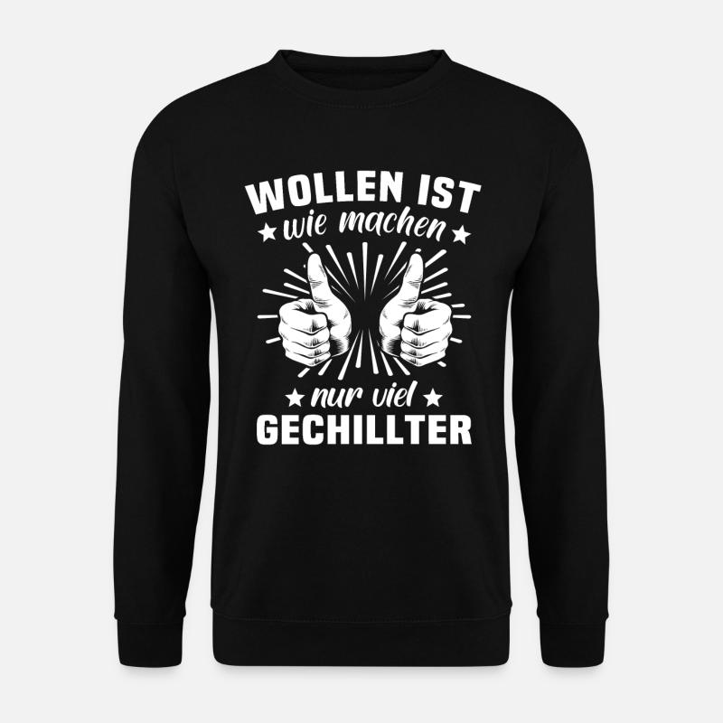 Machen Wollen - Unisex Pullover - Schwarz