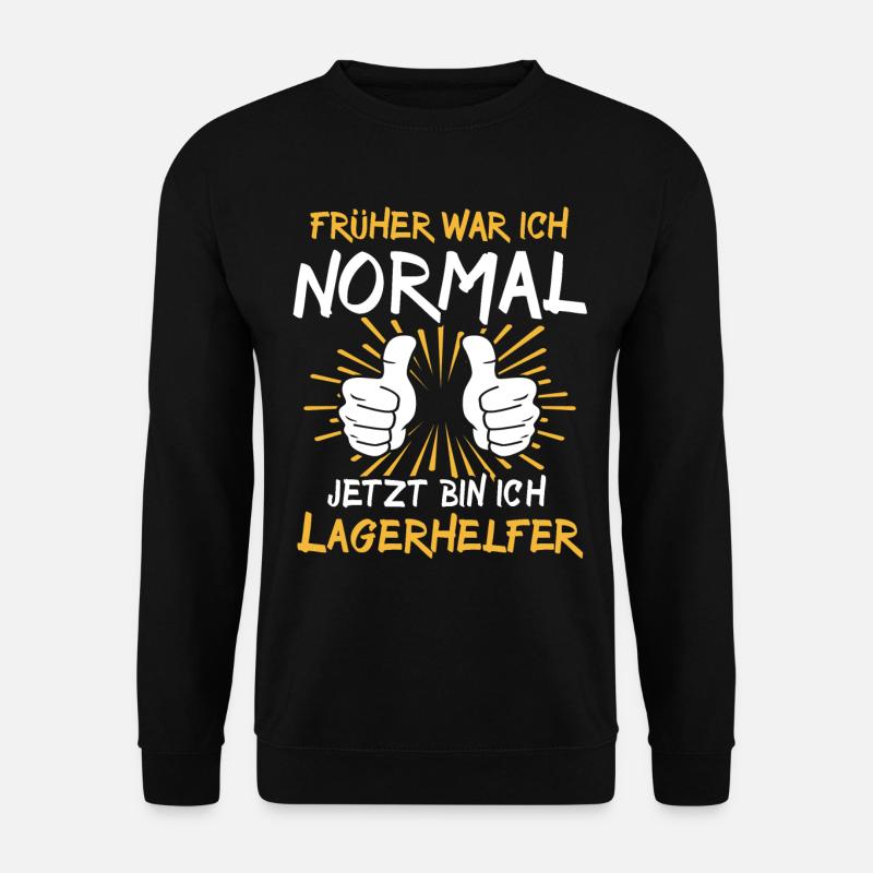 Lagerhelfer Spruch - Unisex Pullover - Schwarz