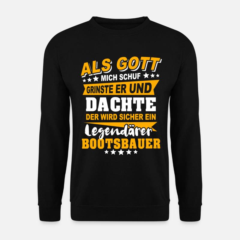 Bootsbauer Sprüche - Unisex Pullover - Schwarz