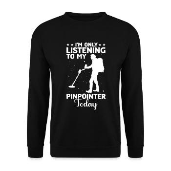 Dirt Fishing Treasure Metal Detecting - Unisex Pullover - Schwarz - Vorne - Alina (178cm) & Michal (187cm)