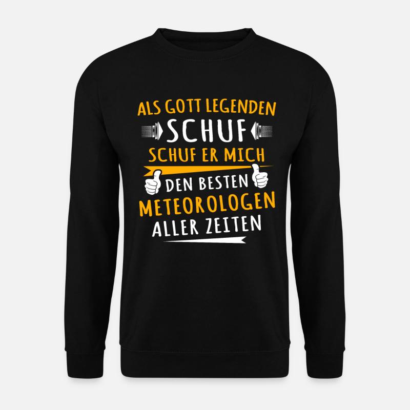 Meteorologe - Unisex Pullover - Schwarz