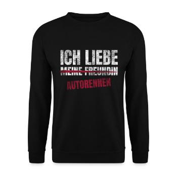 Autorennen Ich Liebe Zeitvertreib Hobby - Unisex Pullover - Schwarz - Vorne - Alina (178cm) & Michal (187cm)