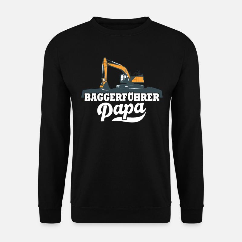Baggerfahrer Papa - Unisex Pullover - Schwarz