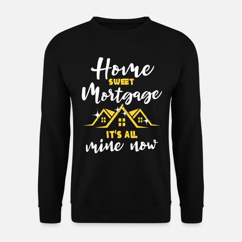 Eigenheim Hauskauf Hauskäufer - Unisex Pullover - Schwarz
