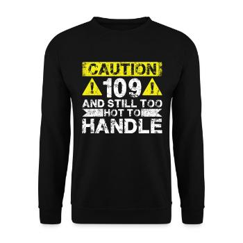 109 Too Hot to Act - 109e anniversaire - Sweat-shirt Unisexe - noir - Devant - Alina (178cm) & Michal (187cm)