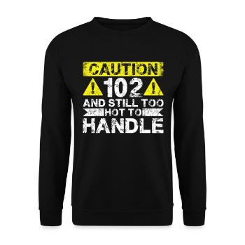 102 Too Hot to Act - 102e anniversaire - Sweat-shirt Unisexe - noir - Devant - Alina (178cm) & Michal (187cm)