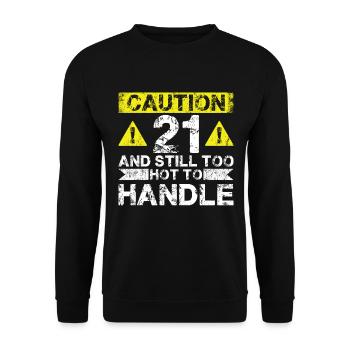 21 Too Hot to Act - 21e anniversaire - Sweat-shirt Unisexe - noir - Devant - Alina (178cm) & Michal (187cm)