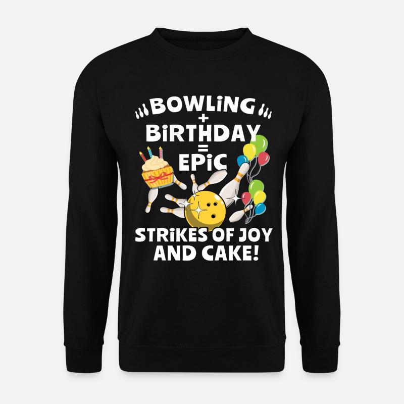 Bowling d’anniversaire - Sweat-shirt Unisexe - noir