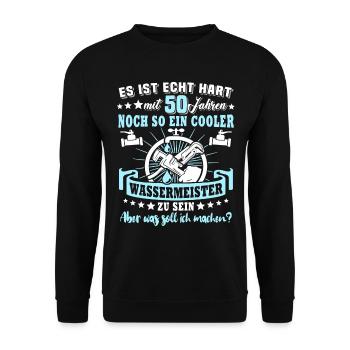 Wassermeister 50. Geburtstag 50 Jahre Wasser - Unisex Pullover - Schwarz - Vorne - Alina (178cm) & Michal (187cm)