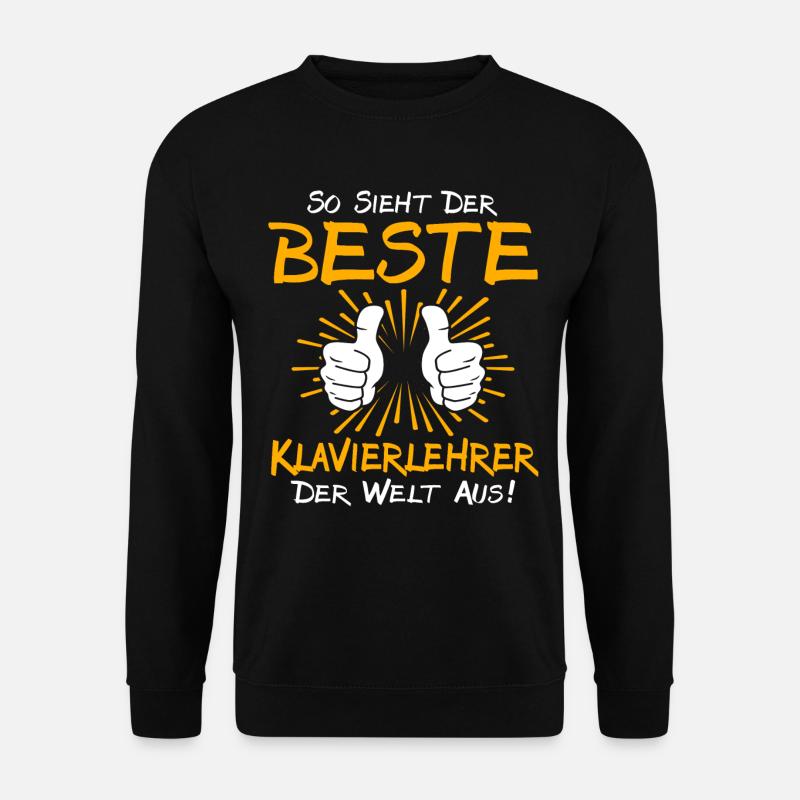 Klavierlehrer Geschenkidee - Unisex Pullover - Schwarz