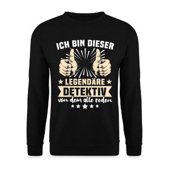 Detektiv Sprüche - Unisex Pullover - Schwarz - Vorne - Alina (178cm) & Michal (187cm)