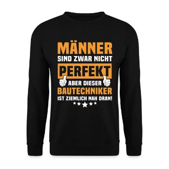 Lustige Bautechniker Sprüche - Unisex Pullover - Schwarz - Vorne - Alina (178cm) & Michal (187cm)