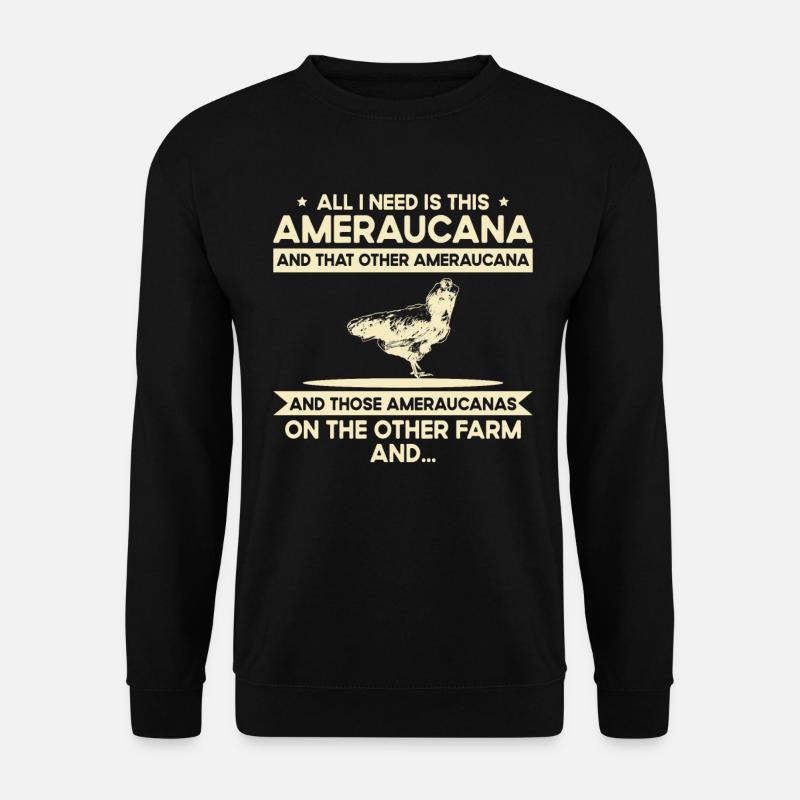 Poultry Farmer - Chicken - Ameraucana - Unisex Sweatshirt - black