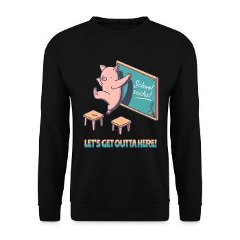 School sucks, get out of here, happy pig - Unisex Sweatshirt - black - Front - Alina (178cm) & Michal (187cm)