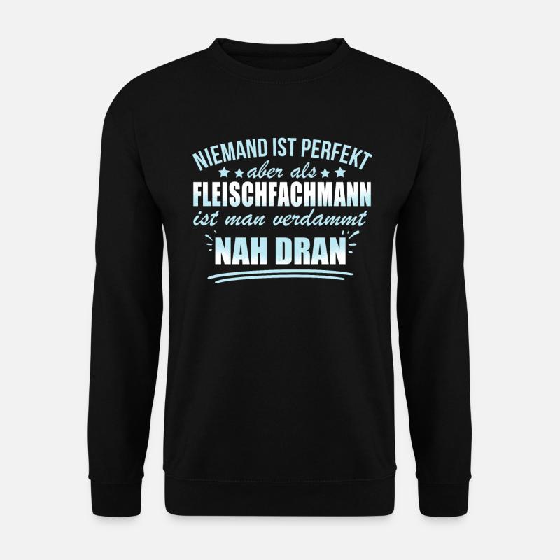 Lustige Fleischfachmann Arbeiter Metzger - Unisex Sweatshirt - black
