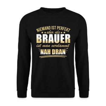 Lustige Brauer Beruf Arbeit Zitate Herstellung - Unisex Sweatshirt - black - Front - Alina (178cm) & Michal (187cm)