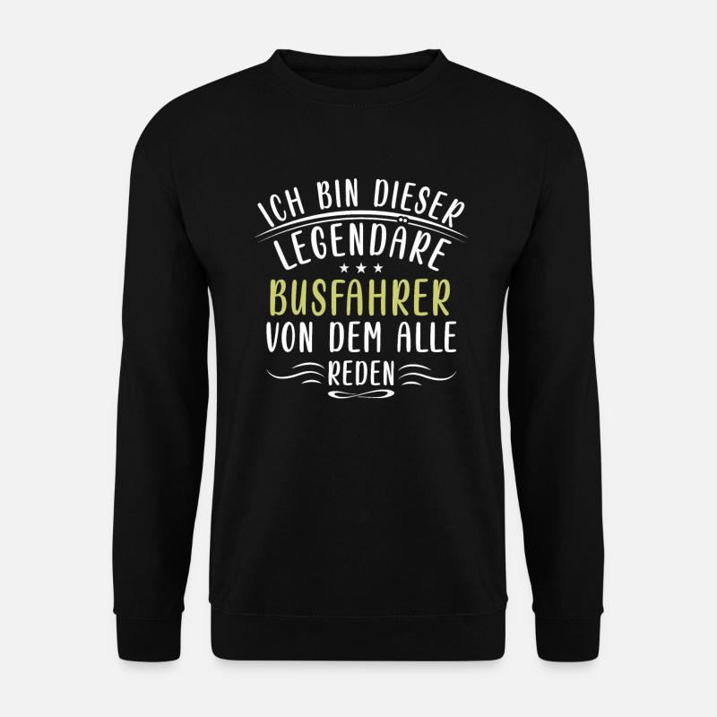 Lustige Busfahrer Sprüche Verkehr Bus Passagiere - Unisex Pullover - Schwarz