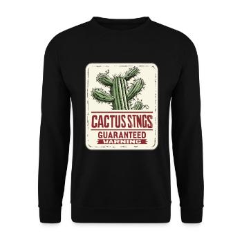 Cactus Stings Guaranteed: Warning! - Unisex Sweatshirt - black - Front - Alina (178cm) & Michal (187cm)