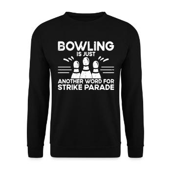 Bowling is a word for strike - Bowling - Unisex Sweatshirt - black - Front - Alina (178cm) & Michal (187cm)