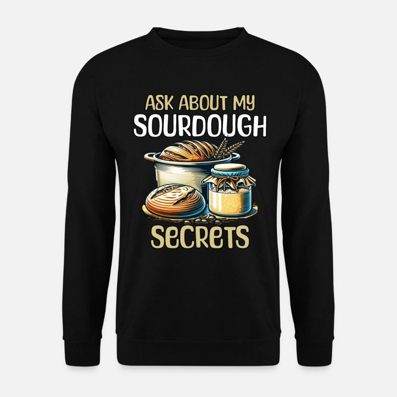 Sauerteig Geschenk - Unisex Pullover - Schwarz