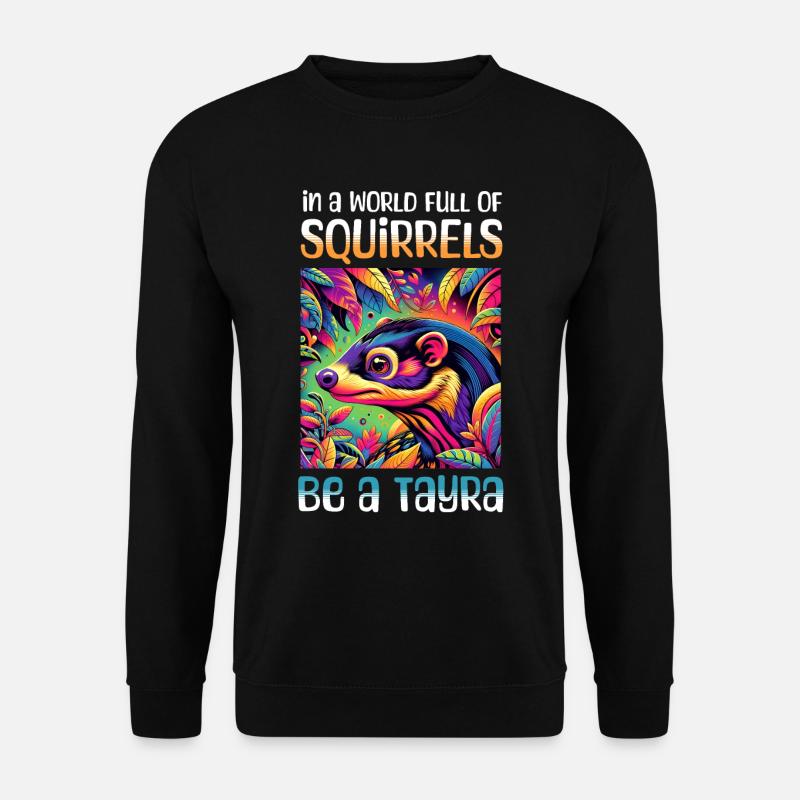 Lustige Marder Sprüche - Unisex Pullover - Schwarz