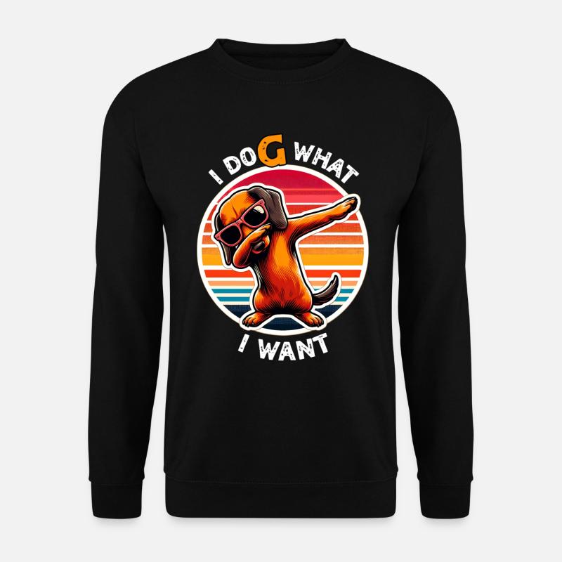 Lustige Dackel Sprüche - Unisex Pullover - Schwarz