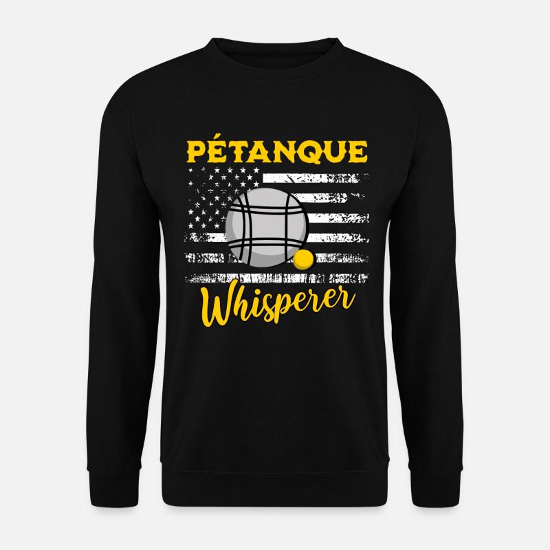Petanque Sprüche - Unisex Pullover - Schwarz