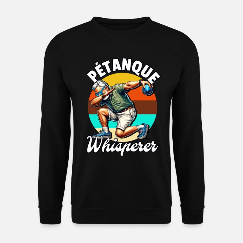 Petanque Whisperer - Unisex Pullover - Schwarz