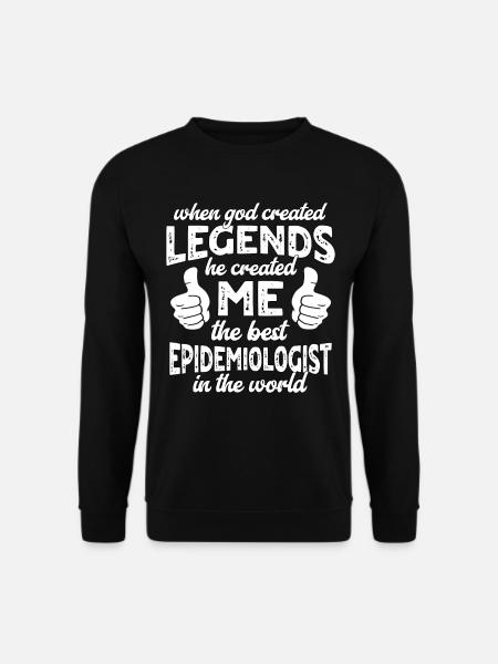 Best Epidemiologist Legend - Unisex Sweatshirt - black