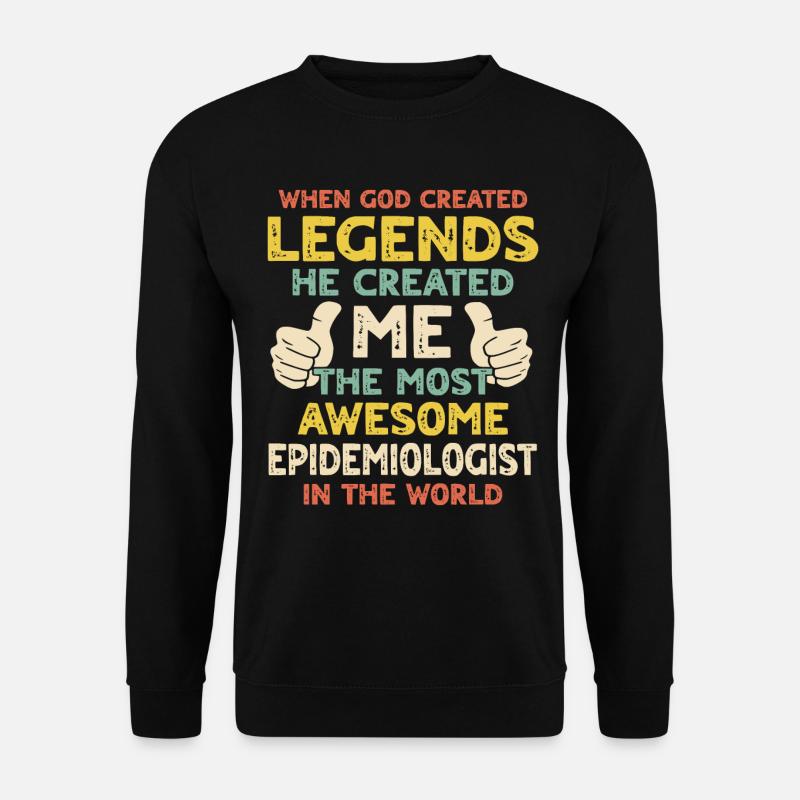 Epidemiologist - Unisex Sweatshirt - black