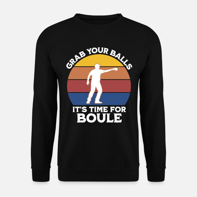 Lustiger Boule Spruch - Unisex Pullover - Schwarz