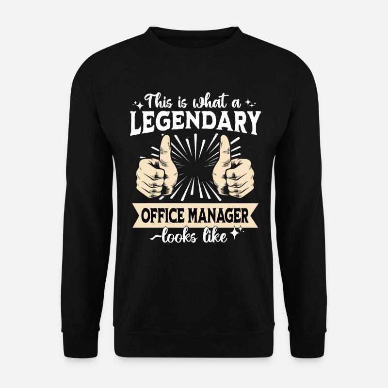 Legendary office manager - Unisex Sweatshirt - black