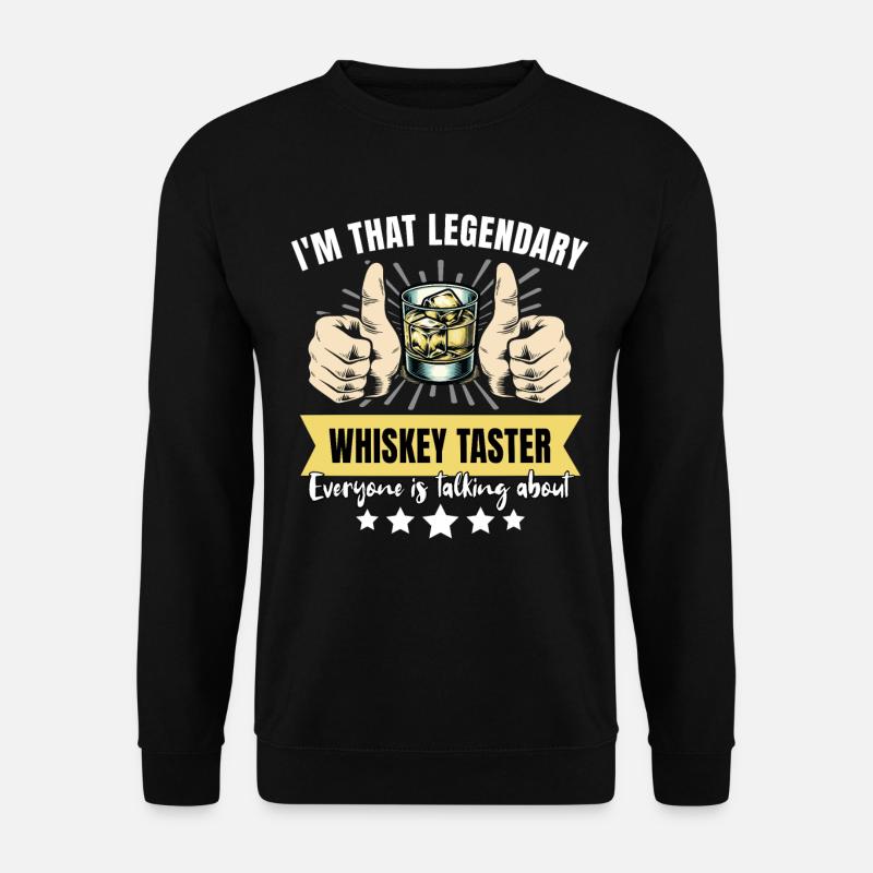Legendary whiskey drinker - Unisex Sweatshirt - black