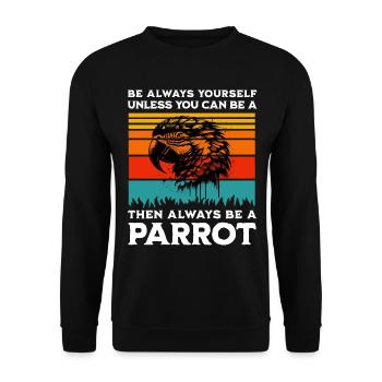 Papageie Spruch - Unisex Pullover - Schwarz - Vorne - Alina (178cm) & Michal (187cm)