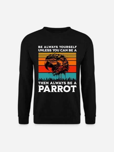 Parrot Saying - Unisex Sweatshirt - black