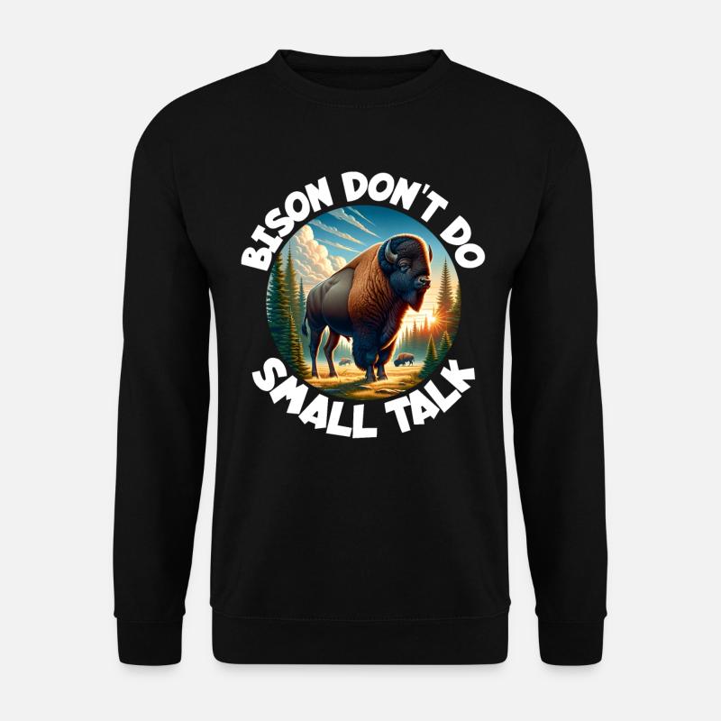 Büffel Spruch - Unisex Pullover - Schwarz