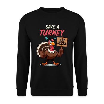 Truthahn Spruch Pizza - Unisex Pullover - Schwarz - Vorne - Alina (178cm) & Michal (187cm)