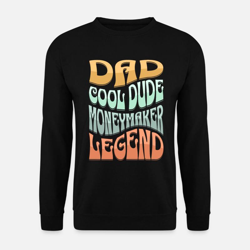 Dad Money Earner - Unisex Sweatshirt - black