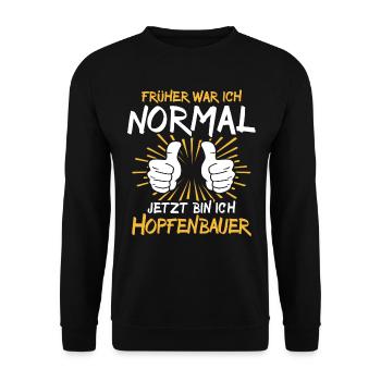 Hop farmer's saying - Unisex Sweatshirt - black - Front - Alina (178cm) & Michal (187cm)