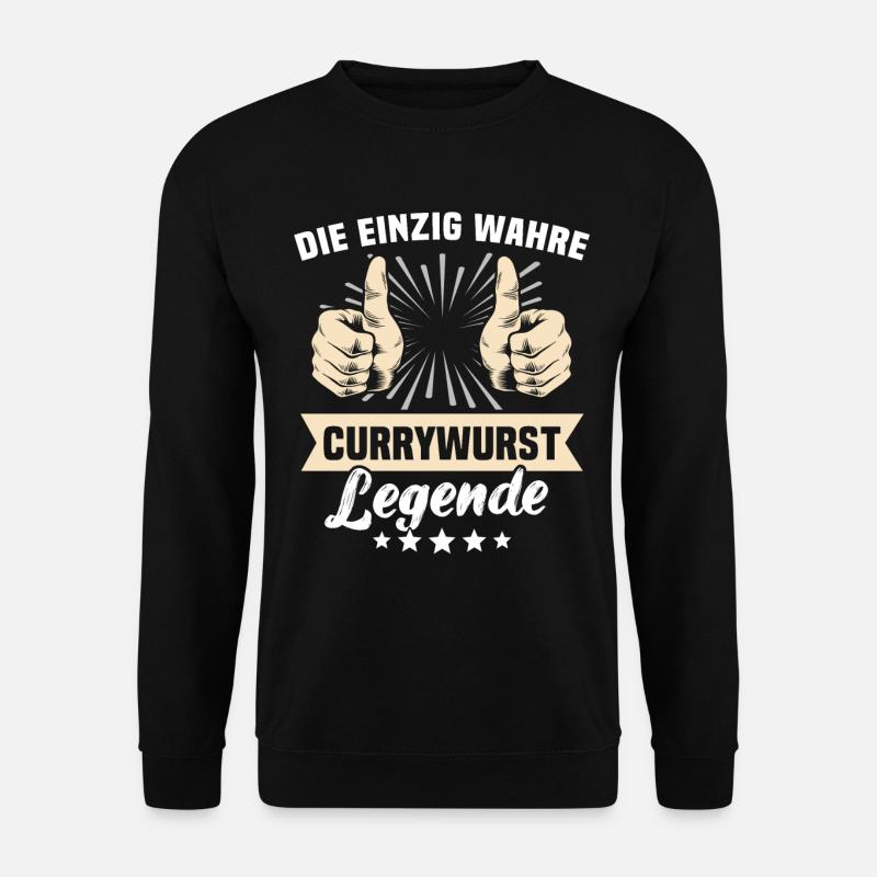 Currywurst sayings - Unisex Sweatshirt - black