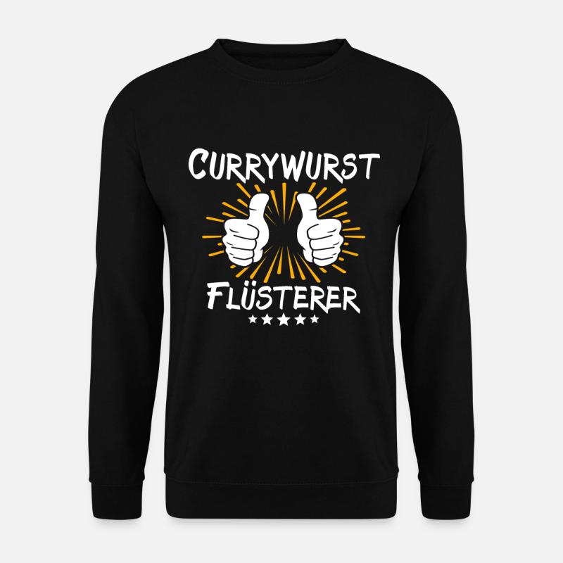 Currywurst Saying - Unisex Sweatshirt - black