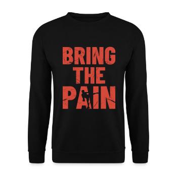 BRING THE PAIN - Boxen, Fightwear Geschenkidee - Unisex Pullover - Schwarz - Vorne - Alina (178cm) & Michal (187cm)