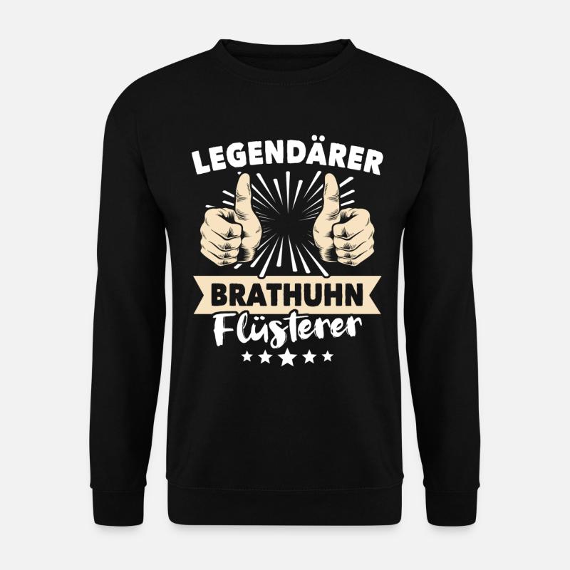 Brathuhn Sprüche - Unisex Pullover - Schwarz