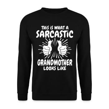Sarcastic grandmother - Unisex Sweatshirt - black - Front - Alina (178cm) & Michal (187cm)