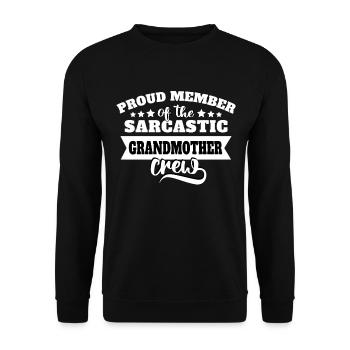 Grossmutter Sarkasmus - Unisex Pullover - Schwarz - Vorne - Alina (178cm) & Michal (187cm)