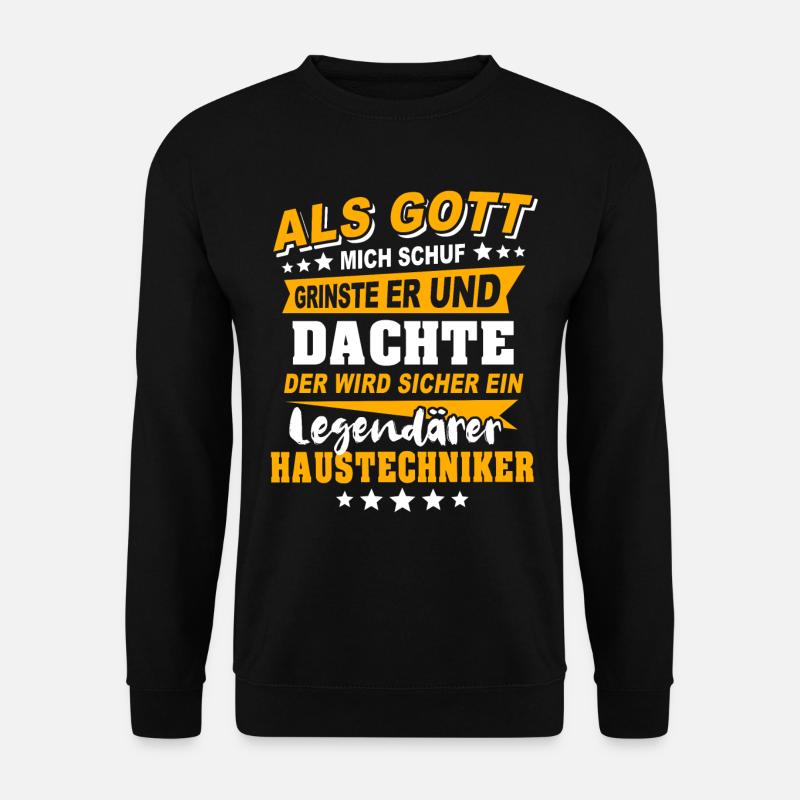 Haustechniker Sprüche - Unisex Pullover - Schwarz