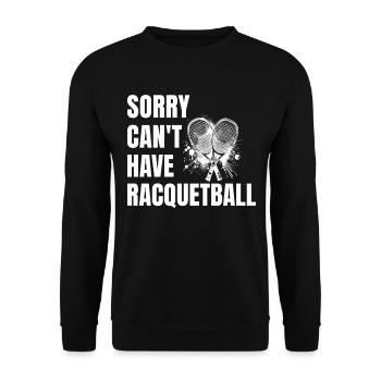 Funny Racquetball Saying - Unisex Sweatshirt - black - Front - Alina (178cm) & Michal (187cm)